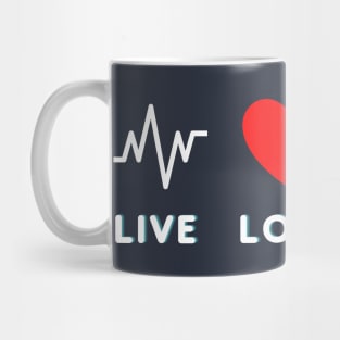 LIVE LOVE TEACH Mug